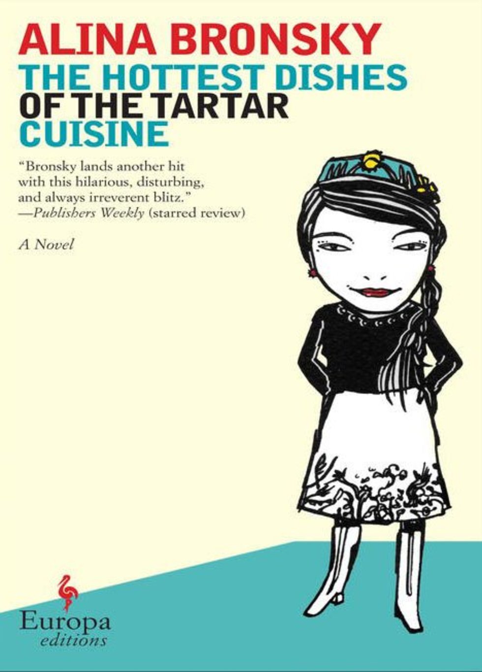 The Hottest Dishes of the Tartar Cuisine by Alina Bronsky